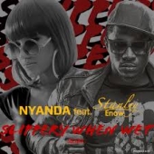 https://kamerlyrics.net/media/6742/slippery-when-wet-nyanda.jpg
