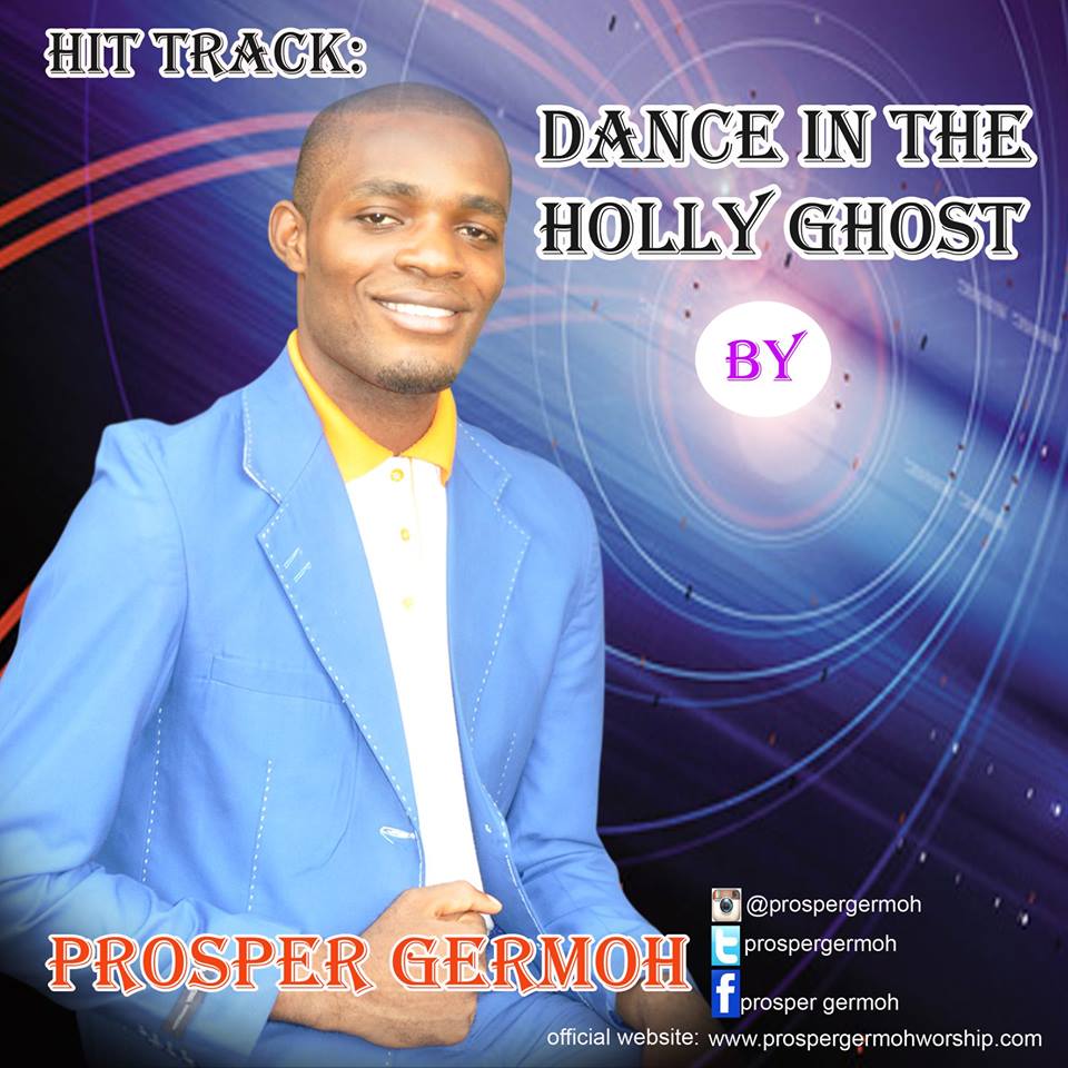 https://kamerlyrics.net/media/8212/dance-in-the-holy-ghost-prosper-germoh.jpg